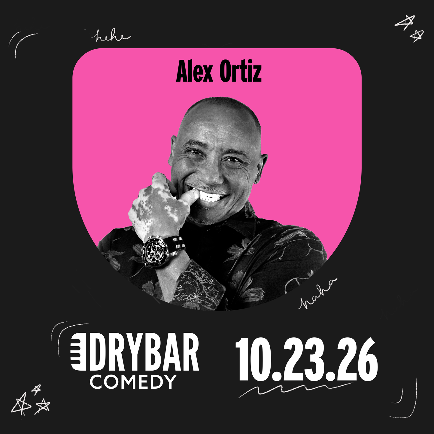 Fri Oct 23rd - Alex Ortiz and MORE to be announced