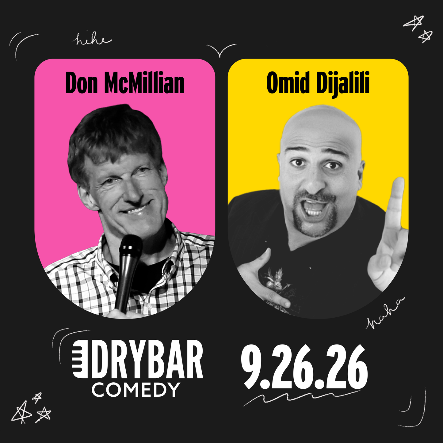 Sat Sept 26th - Don McMillian and Omid Dijalili