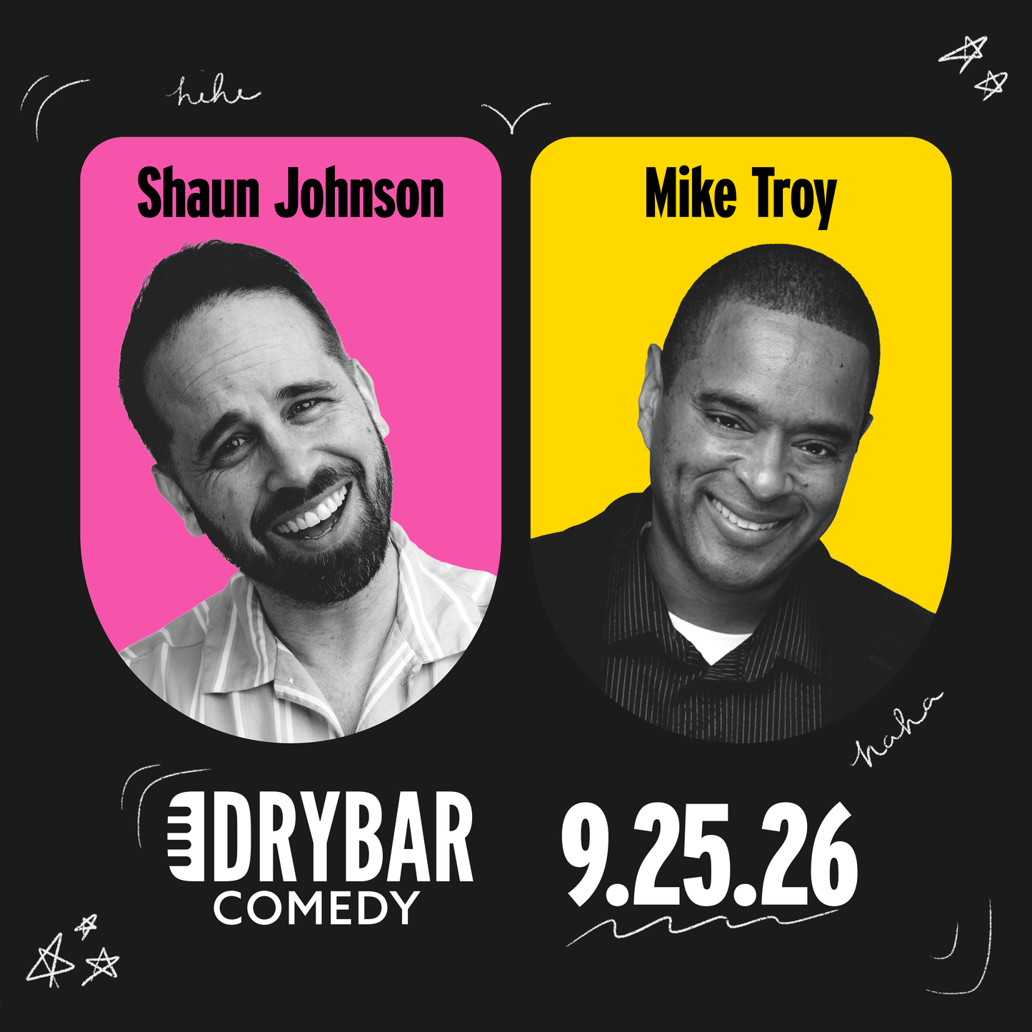 Fri Sept 25th - Shaun Johnson and Mike Troy