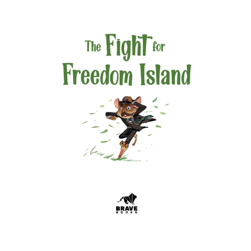 The Fight for Freedom Island
