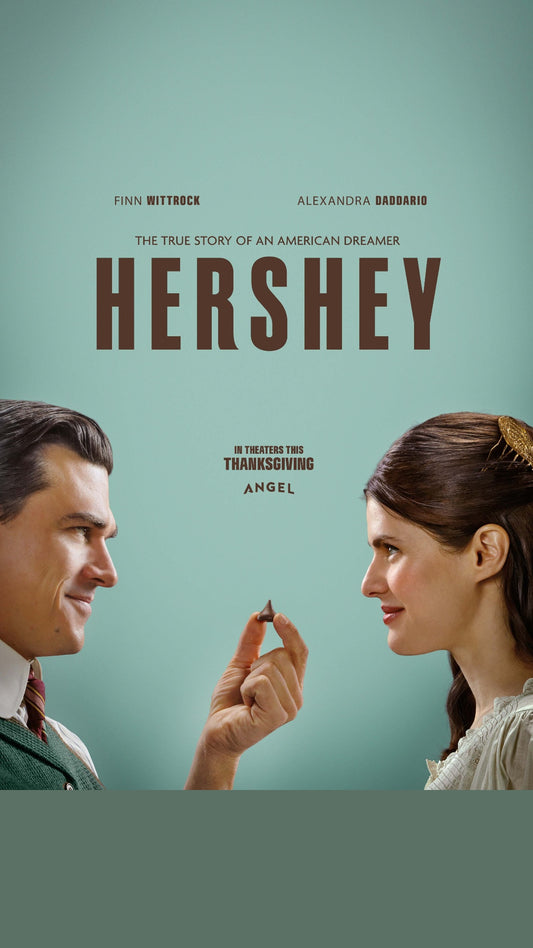 Hershey | PREORDER Theatrical Movie Ticket