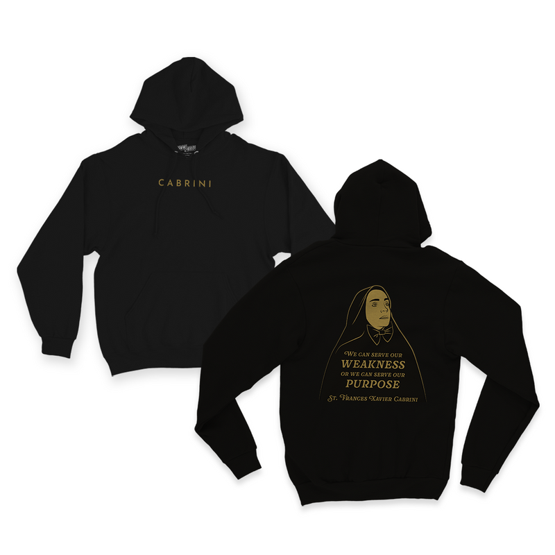 Cabrini "We Can Serve Our Purpose" Hoodie