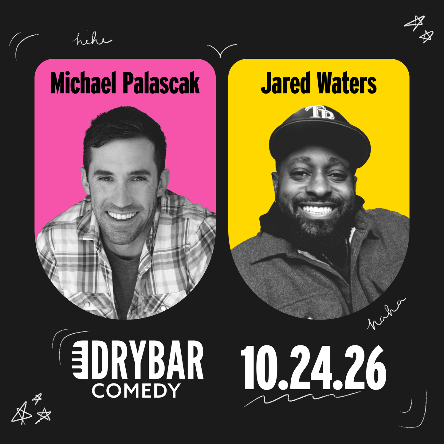 Sat Oct 24th - Michael Palascak, Jared Waters and MORE to be announced