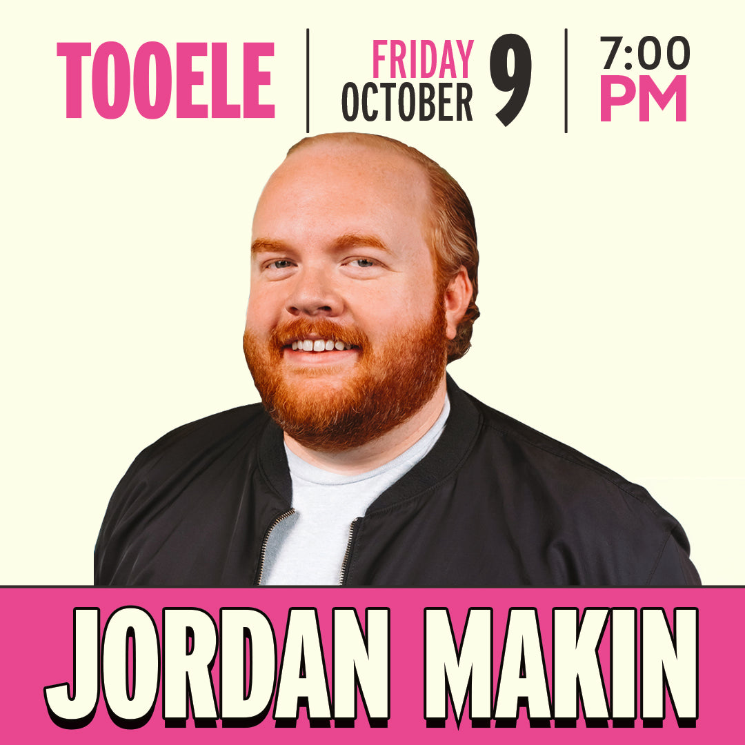 Dry Bar Comedy Live, Tooele UT Fri Oct 9th - Jordan Makin