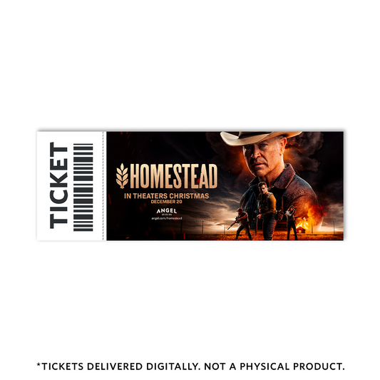 Homestead - $15.00 Movie Tickets - PREORDER NOW - Homestead-Ticket