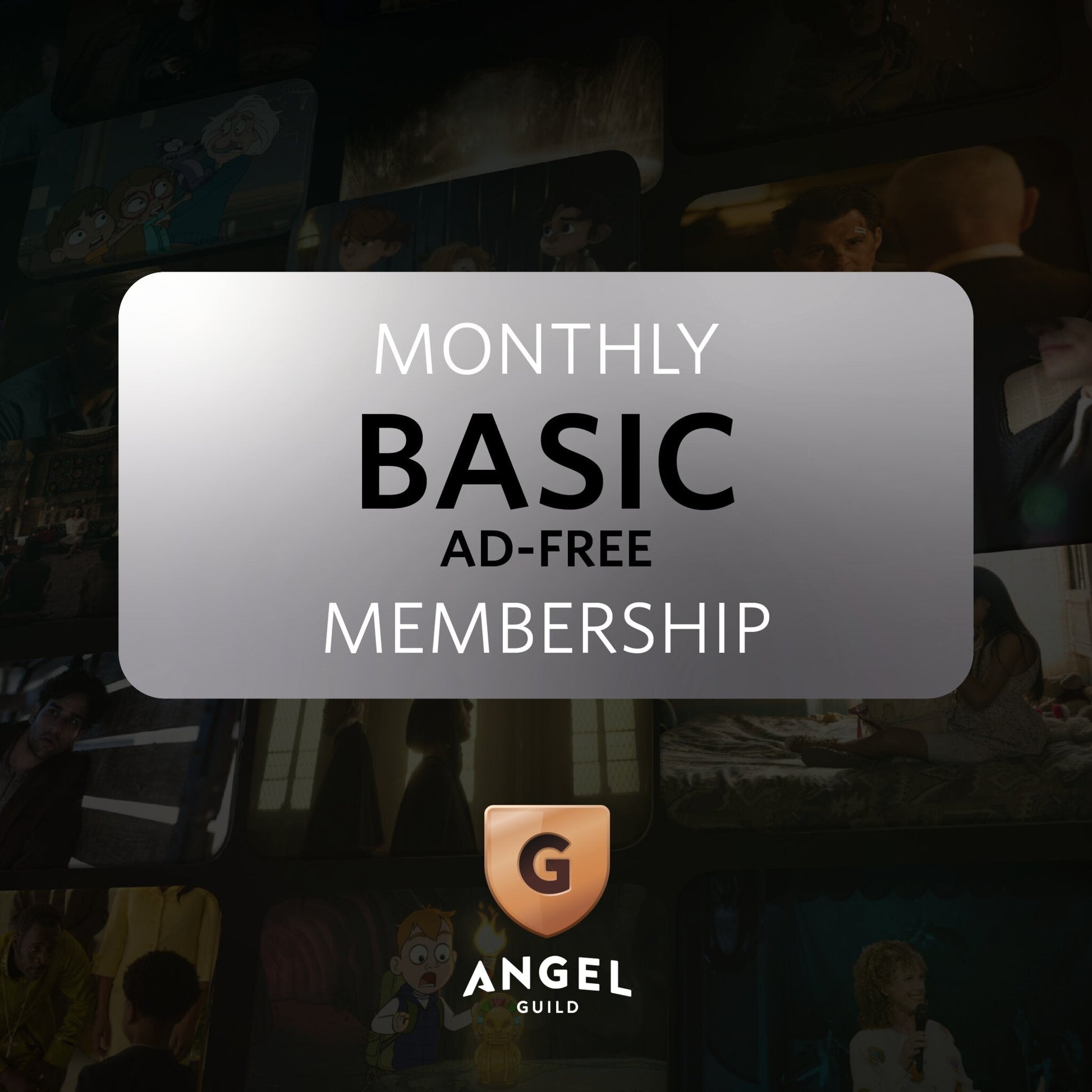 Angel Guild Basic Membership Ad Free GUILD Subscription