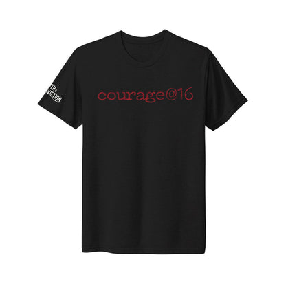 Courage @16 T-Shirt - T-Shirts