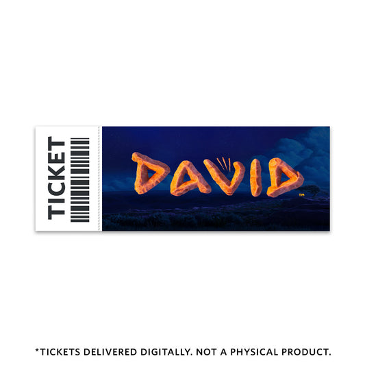 DAVID - Theatrical Movie Ticket - PREORDER NOW - Ticket