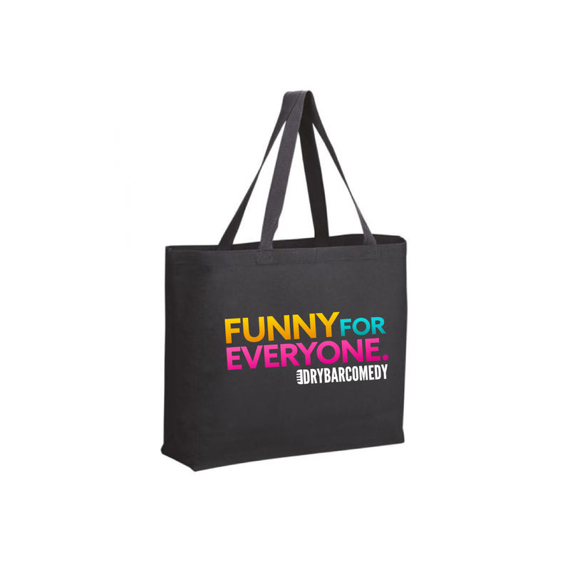 Dry Bar Comedy "Funny For Everyone" Tote