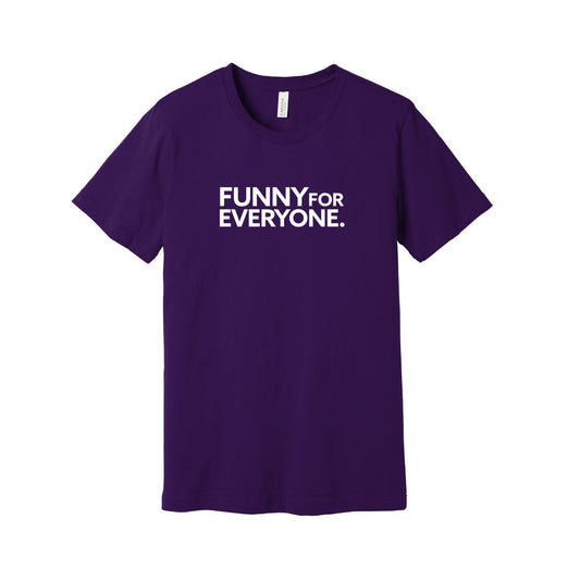 Dry Bar Comedy ’Funny For Everyone’ T-Shirt - T-Shirts
