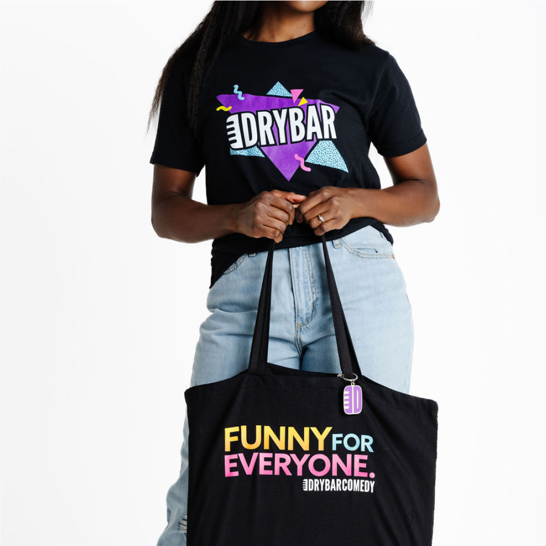 Dry Bar Comedy ’Funny For Everyone’ Tote - Totes