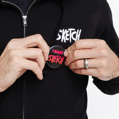 I Saw SKETCH Button - Pinback Buttons