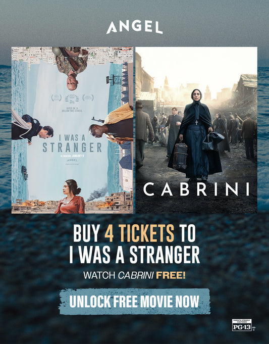 I Was a Stranger | Buy 4 Tickets Stream Cabrini Free
