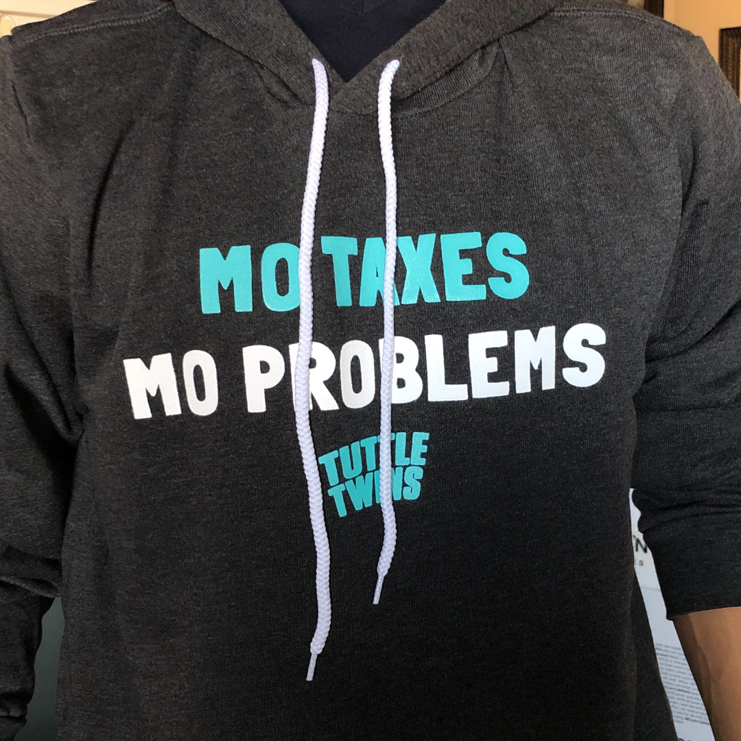 ’Mo Taxes Mo Problems’ Hoodie - Hoodies