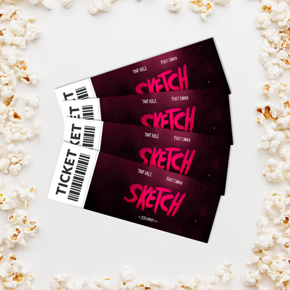 SKETCH - $15.00 Ticket - Preorder Now - ecom-ticket