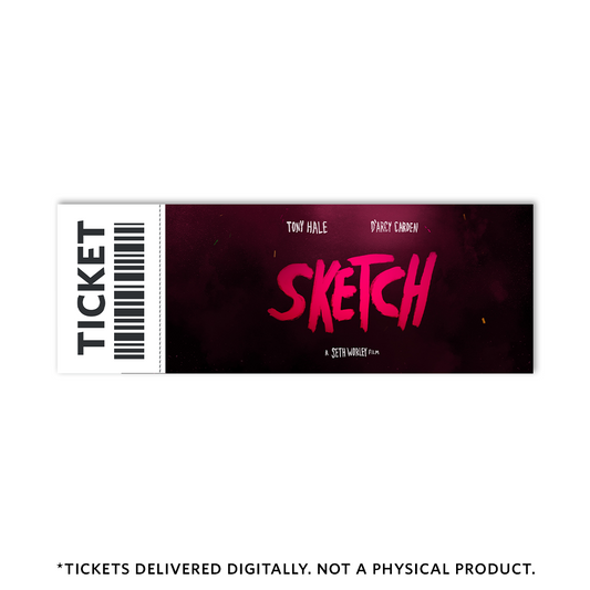 SKETCH - $15.00 Ticket - Preorder Now - ecom-ticket
