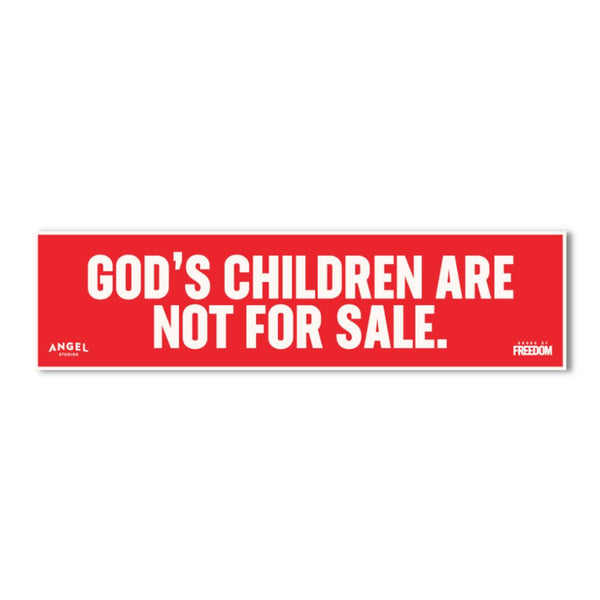Sound of Freedom "God's Children" Bumper Sticker