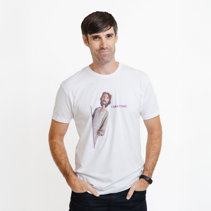 The King of Kings ’I Saw That’ T-Shirt - T-Shirts
