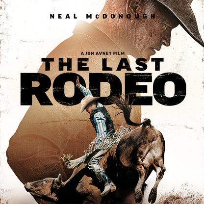 The Last Rodeo - $15.00 Movie Ticket - PREORDER - ecom-ticket